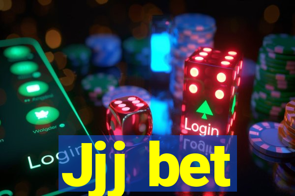 Jjj bet